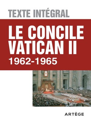cover image of Le concile Vatican II--Texte intégral